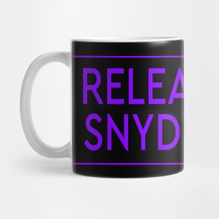 RELEASE THE SNYDER CUT - PURPLE TEXT Mug